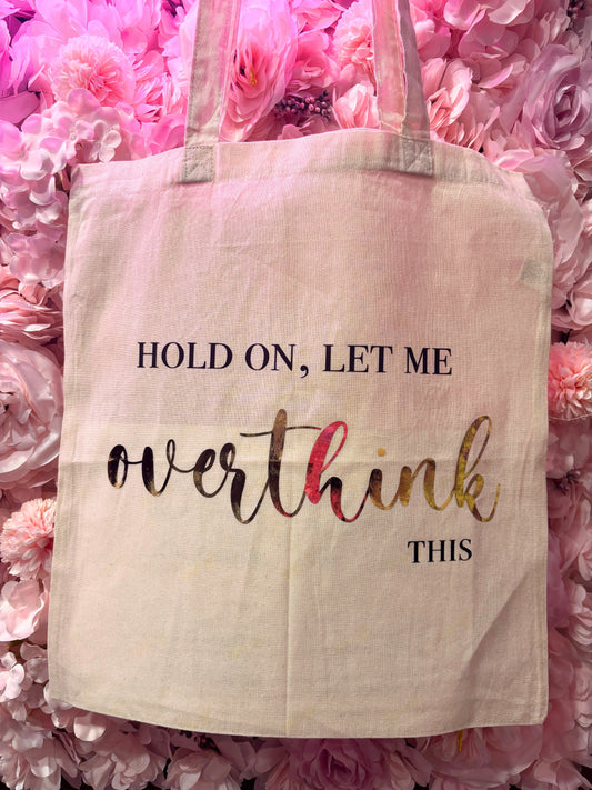 “Overthink” tote bag